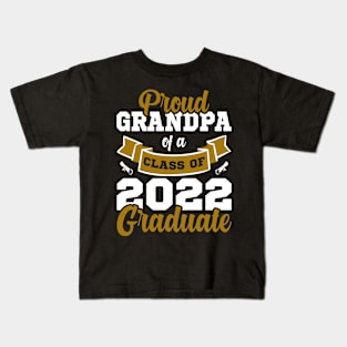 Proud Grandpa Of A Class Of 2022 Graduate Kids T-Shirt